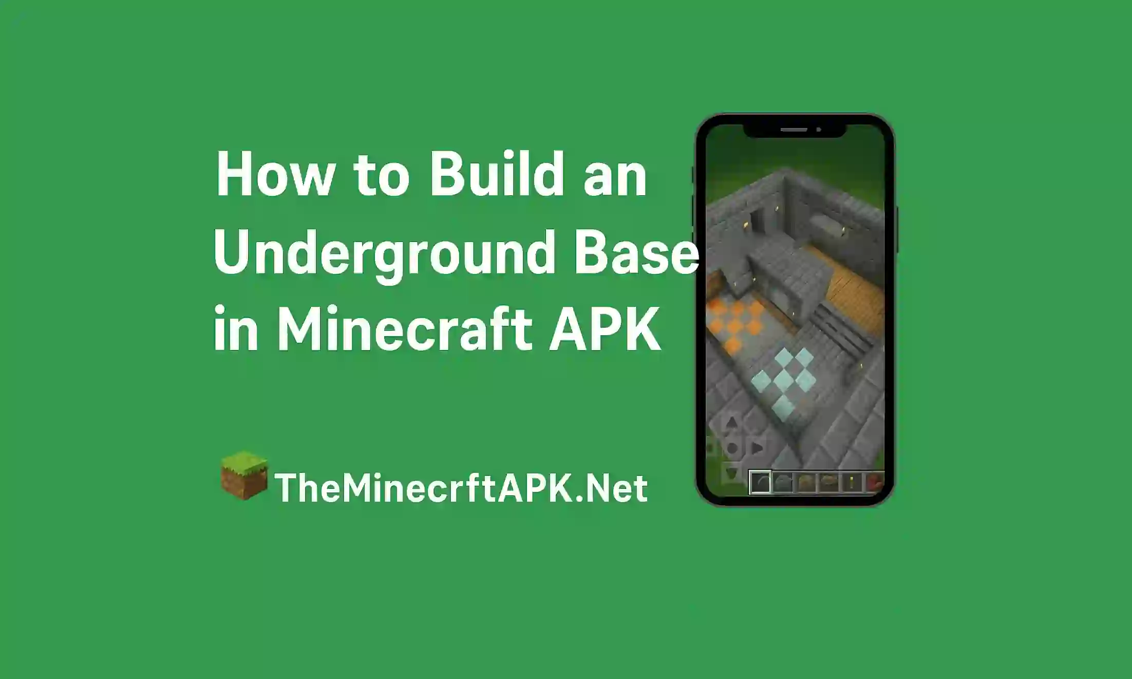 How to Build an Underground Base in Minecraft APK