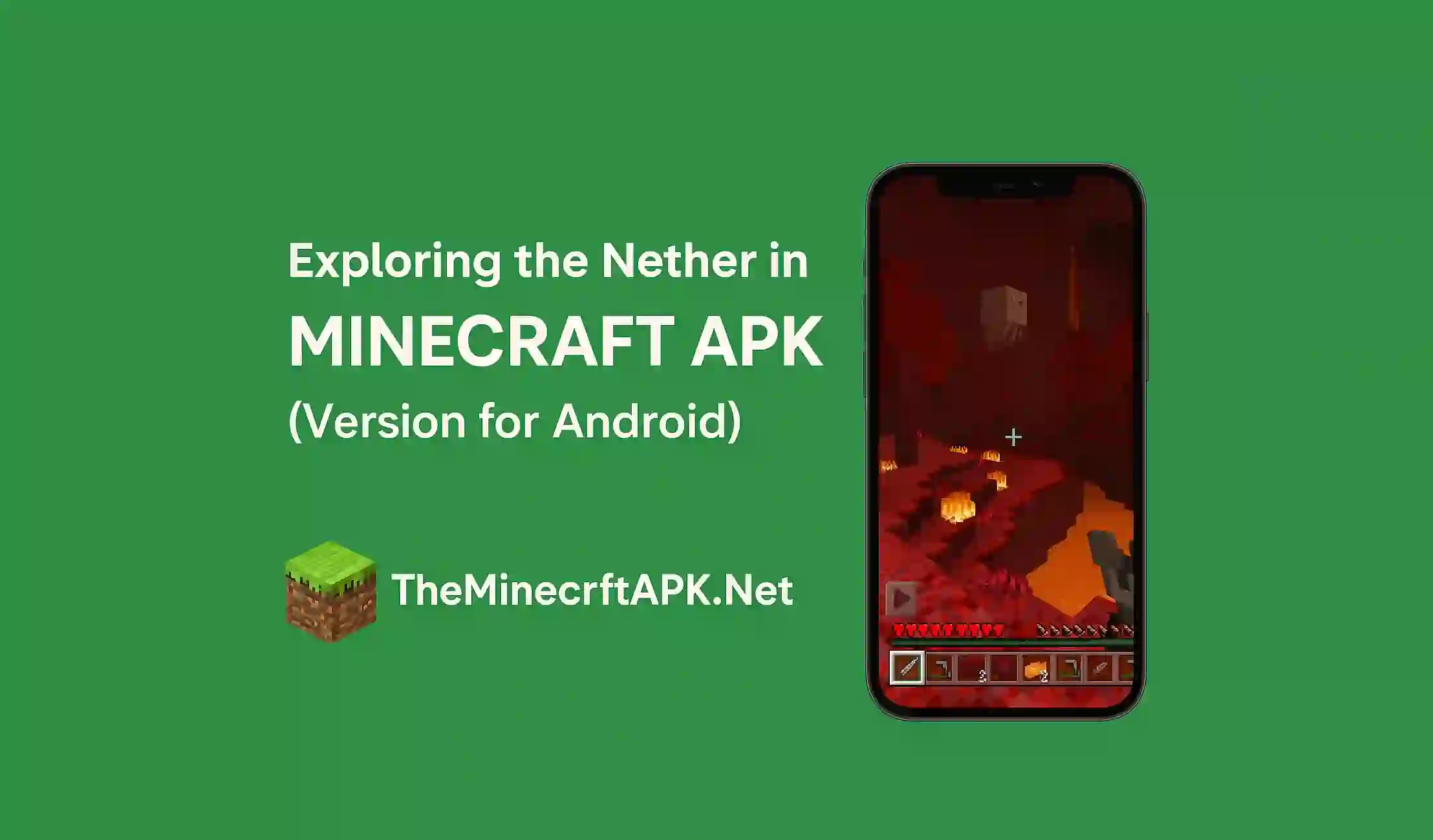 Exploring the Nether in Minecraft APK
