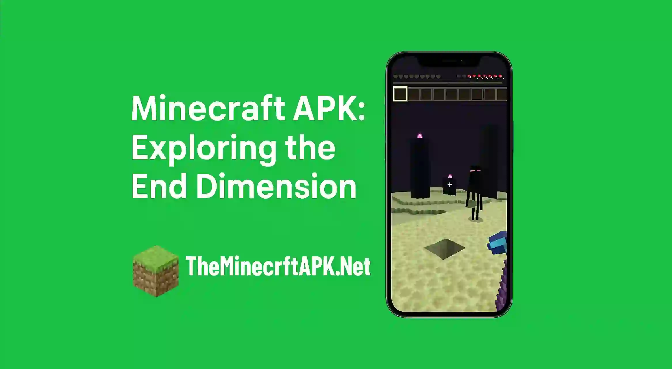 Minecraft APK: Exploring the End Dimension
