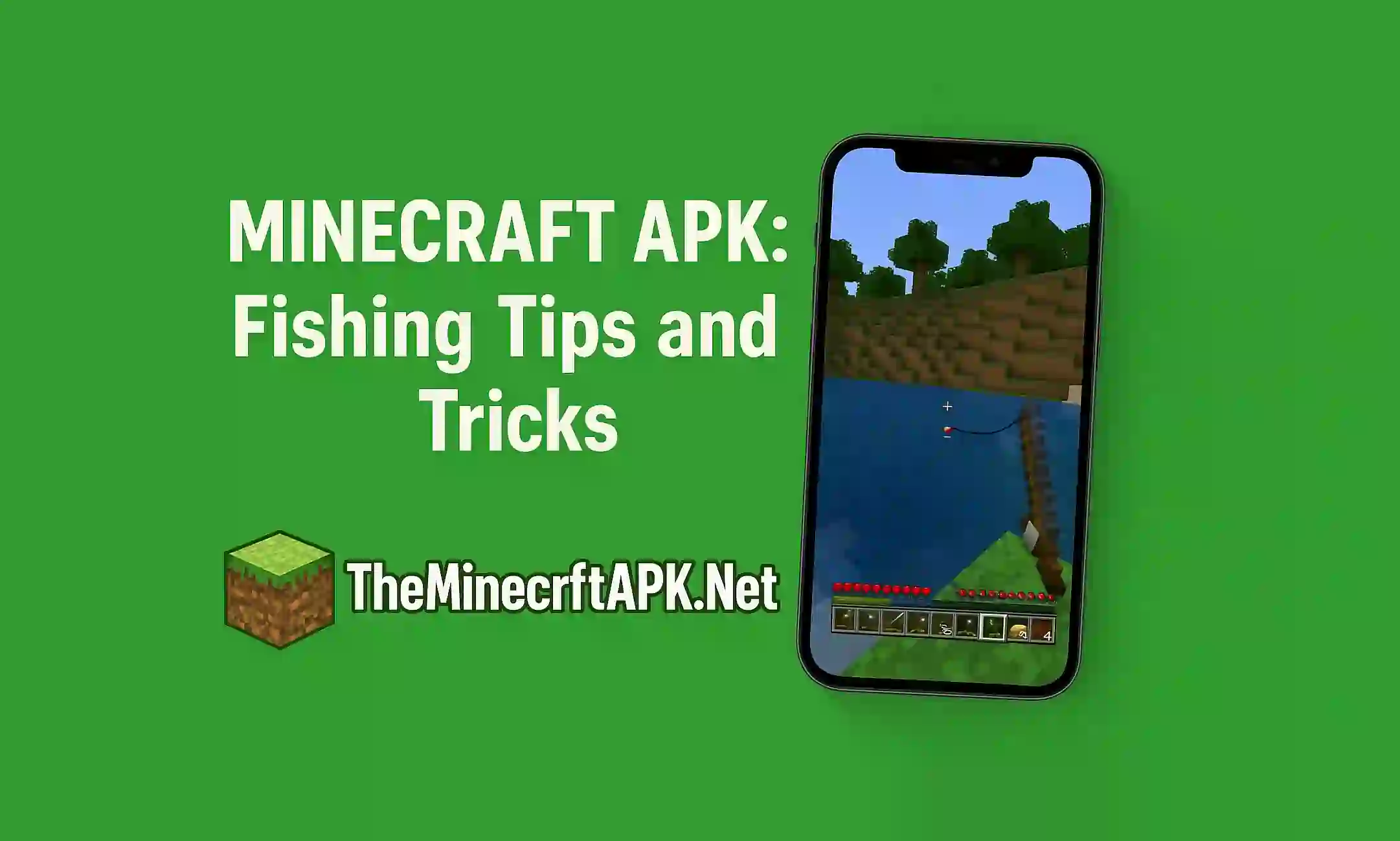 Minecraft APK: Fishing Tips and Tricks