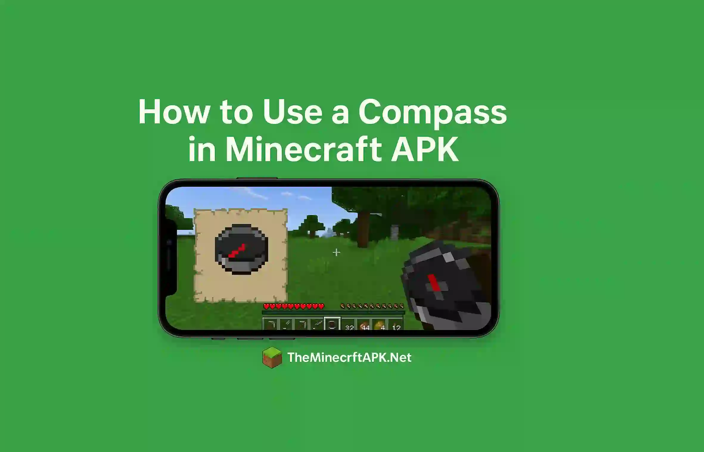 How to Use a Compass in Minecraft APK