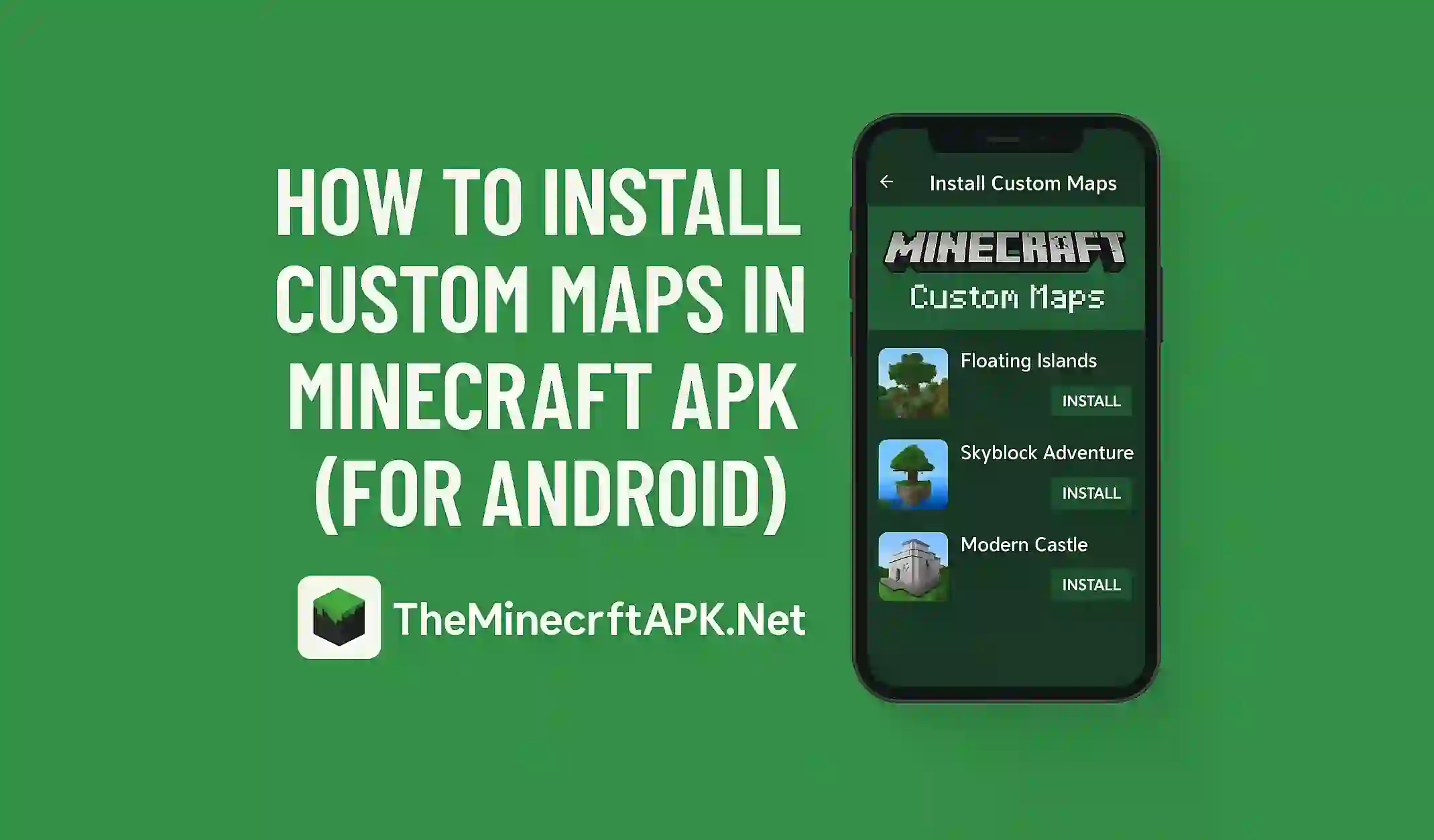 How to Install Custom Maps in Minecraft APK