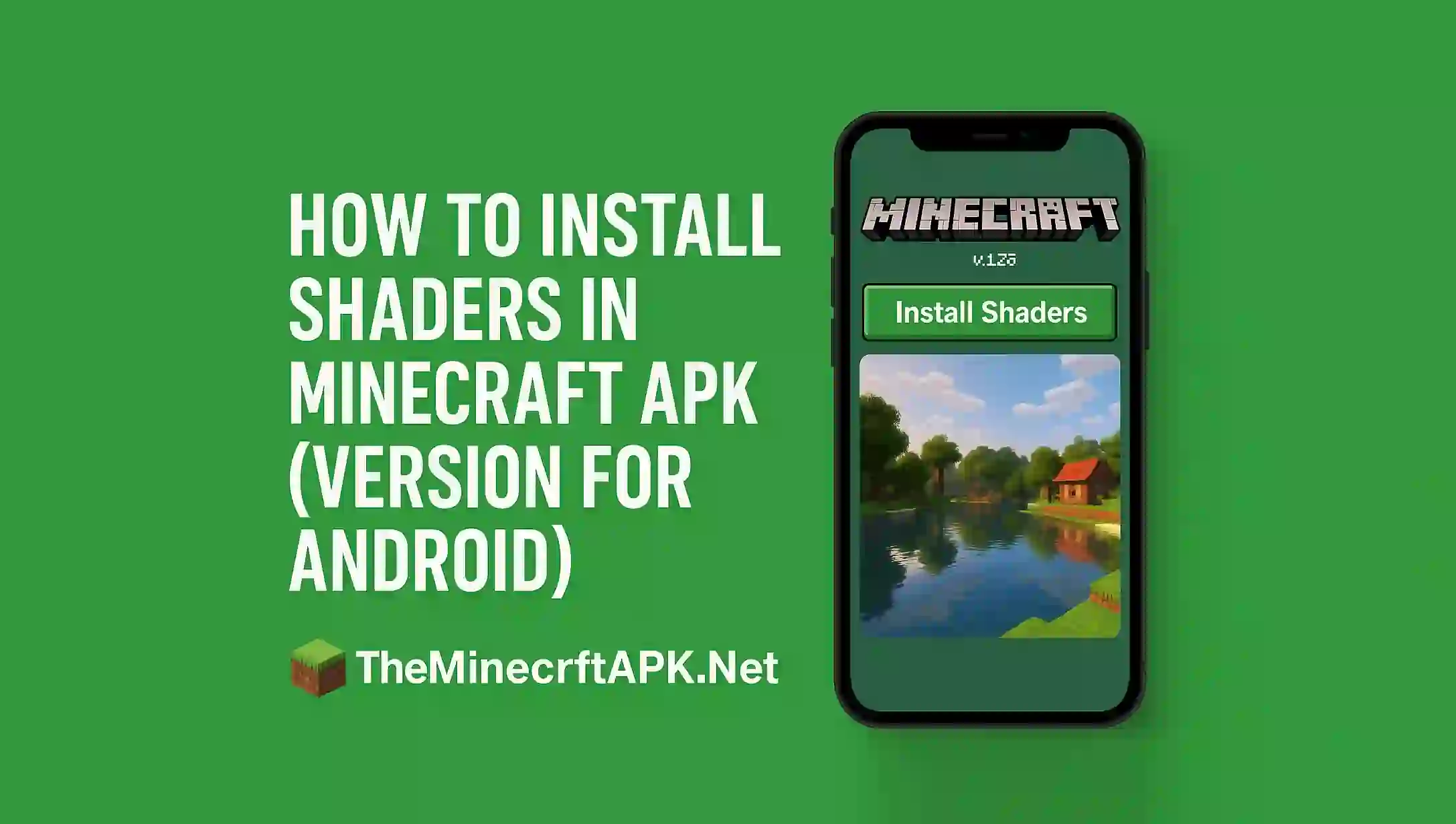 How to Install Shaders in Minecraft APK