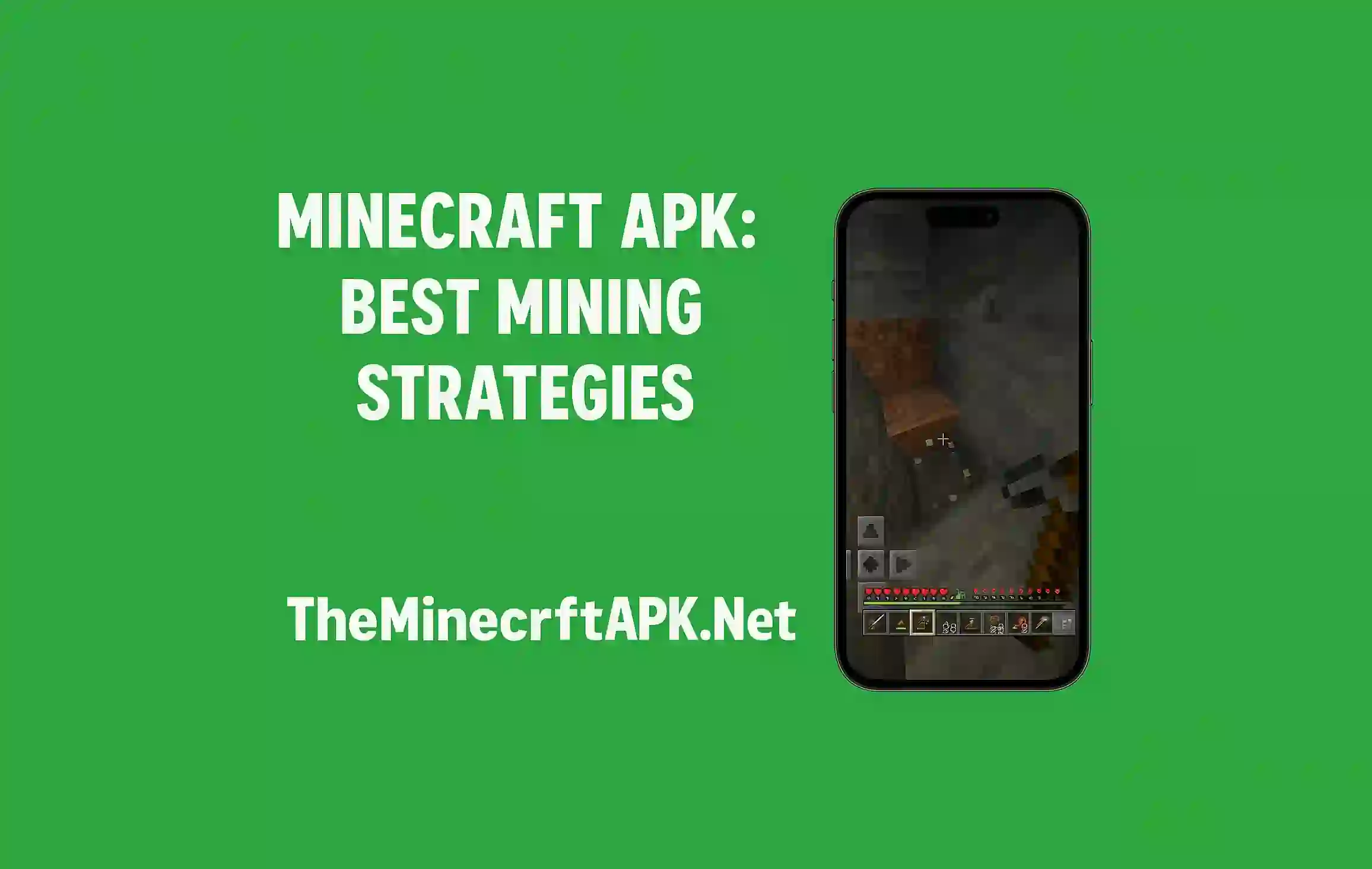 Minecraft APK: Best Mining Strategies