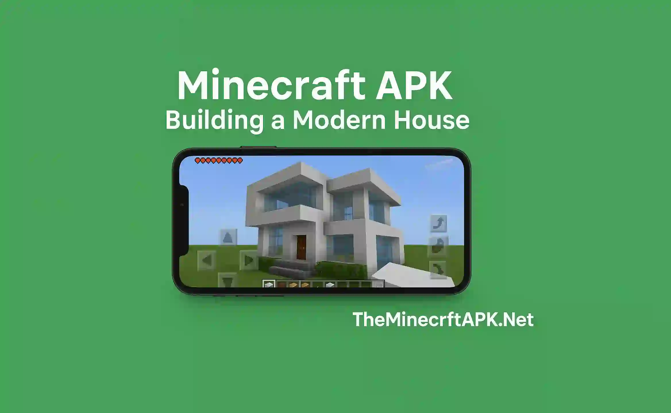 Minecraft APK: Building a Modern House