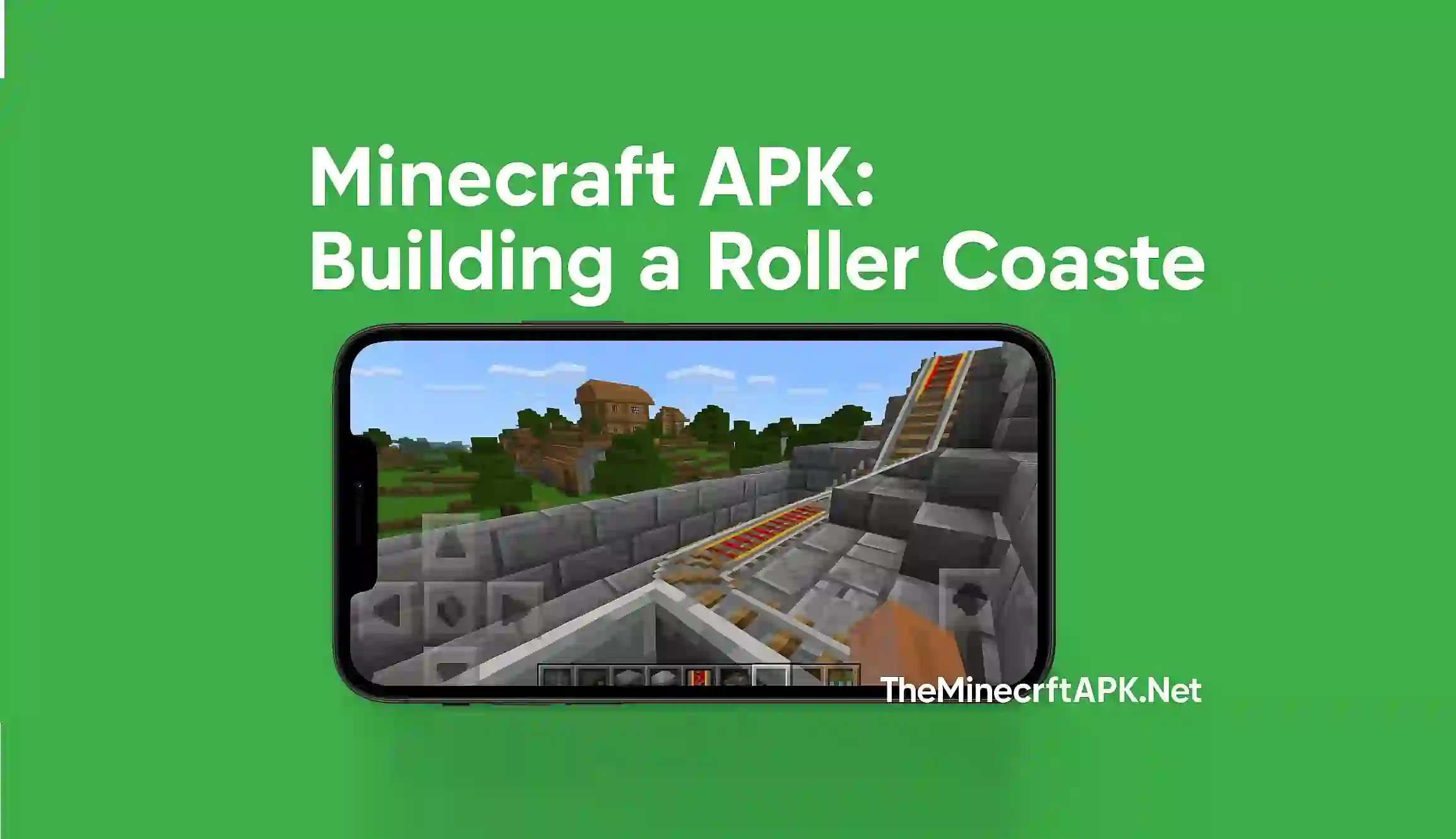 Minecraft APK: Building a Roller Coaster