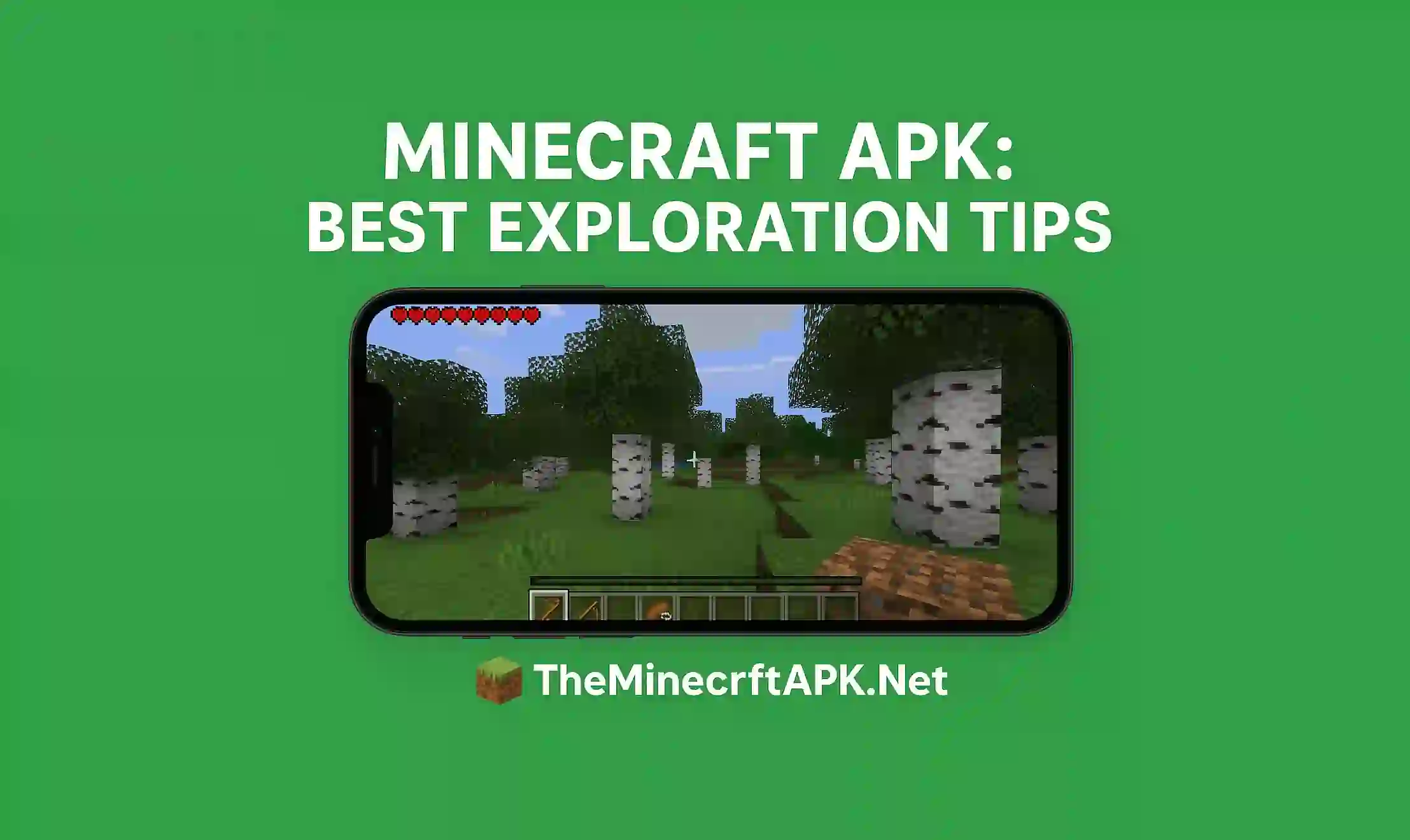 Minecraft APK: Best Exploration Tips