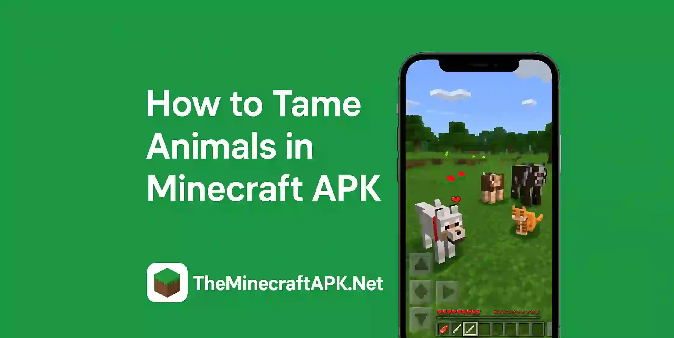 How to Tame Animals in Minecraft APK
